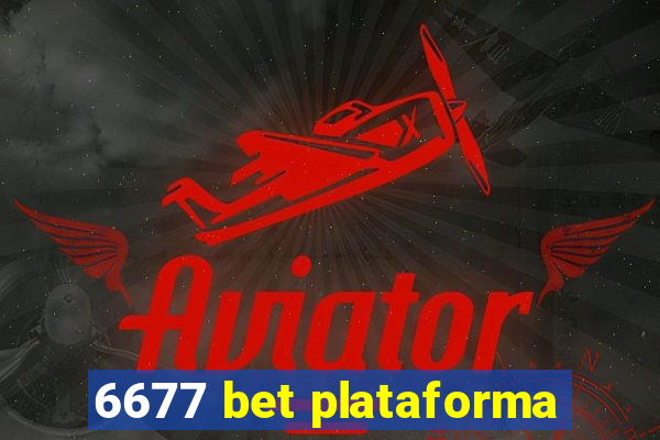 6677 bet plataforma